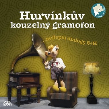Hurvínkův kouzelný gramofon - CD - Josef Skupa; Miloš Kirschner st.; Martin Klásek