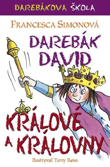 Darebák David a králové - Francesca Simonová
