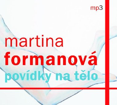 Povídky na tělo - Martina Formanová