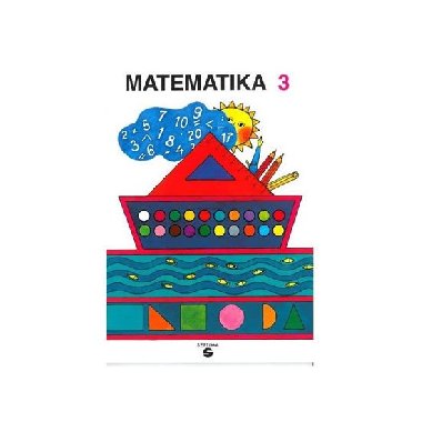 Matematika 3 - učebnice pro praktické ZŠ - Štěrbová Zdeňka