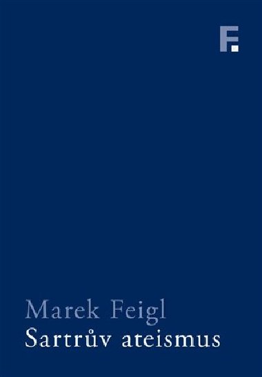 Sartrův ateismus - Marek Feigl
