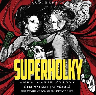 Superholky - CDmp3 (Čte Natálie Janyšková) - Anna Marie Kyšová; Natálie Janyšková