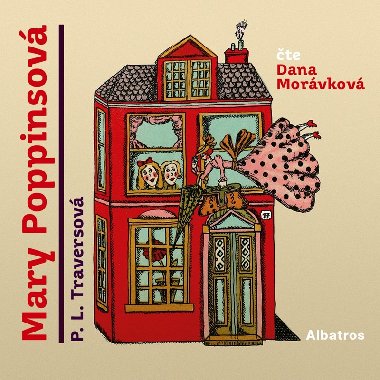 Mary Poppinsová (audiokniha pro děti) - P. L. Traversová; Dana Morávková