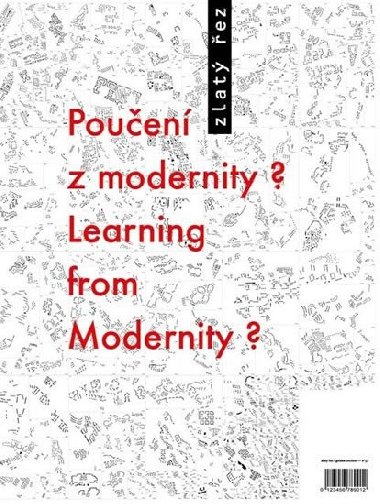 Zlatý řez 37 - Poučení z modernity? / Learning from Modernity? - neuveden