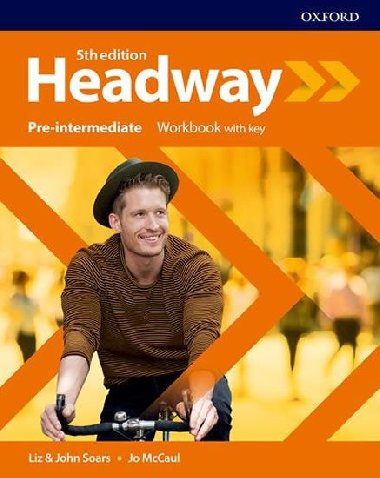 New Headway Fifth edition Pre-intermediate:Workbook with answer key - John a Liz Soars