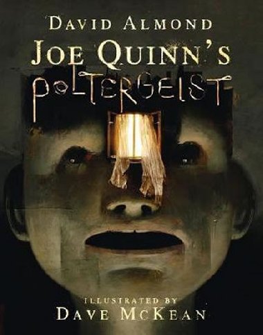 Joe Quinn&apos;s poltergeist