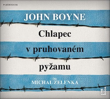 Chlapec v pruhovaném pyžamu - CDmp3 (Čte Michal Zelenka) - John Boyne; Michal Zelenka