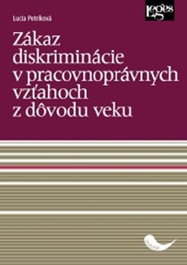 Zákaz diskriminácie v pracovnoprávnych vzťahoch z dôvodu veku - Petríková Lucia