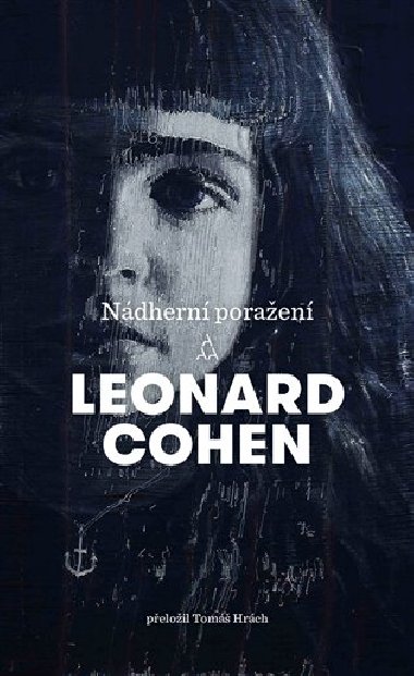 Nádherní poražení - Leonard Cohen
