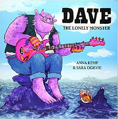 Dave-Lonely Monster - Kemp Anna