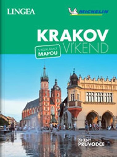 Krakov - Víkend - s rozkládací mapou - Lingea