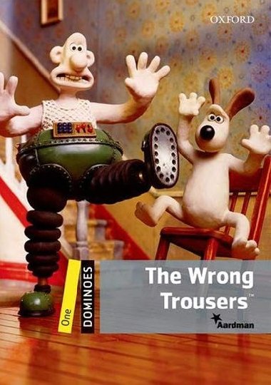 Dominoes One - The Wrong Trousers with Audio Mp3 Pack - Aardman