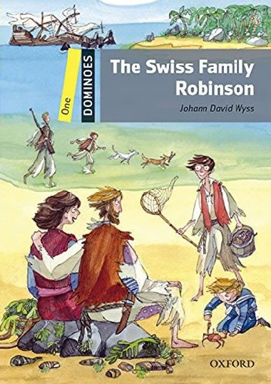 Dominoes One - The Swiss Family Robinson with Audio Mp3 Pack - Wyss Jahann David