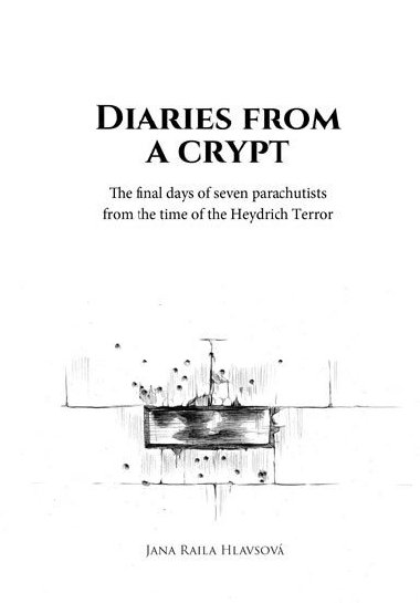 Diaries from a Crypt - Jana Raila Hlavsová
