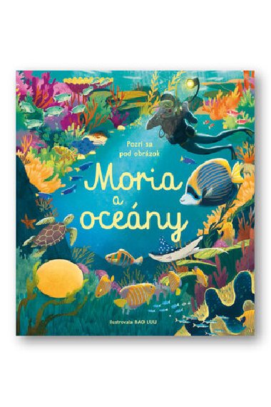 Moria a oceány - Megan Cullis; Bao Luu
