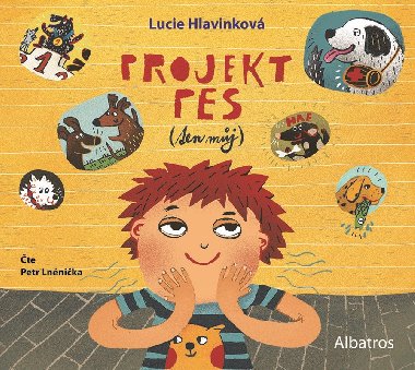 Projekt pes (ten můj) (audiokniha pro děti) - Hlavinková Lucie
