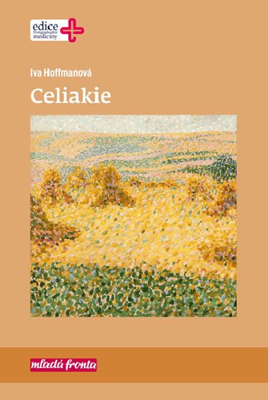 Celiakie - Iva Hoffmanová