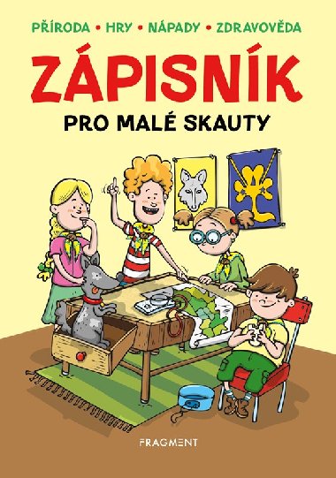 Zápisník pro malé skauty - Martina Honzů; Martina Procházková; Zdeněk Chval
