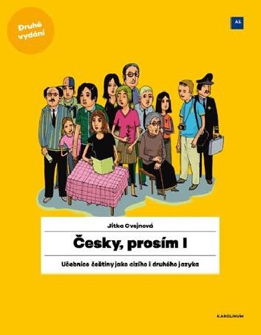 Česky, prosím I. - Učebnice češtiny pro cizince - Cvejnová Jitka
