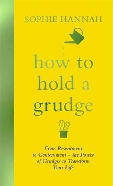 How To Hold a Grudge - neuveden