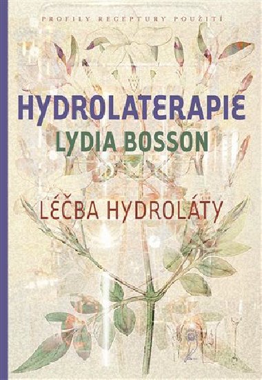 Hydrolaterapie - Lydia Bosson