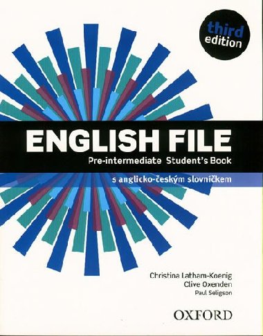 English File 3rd edition Pre-Intermediate Student´s book (česká edice) - Latham-Koenig Christina; Oxenden Clive