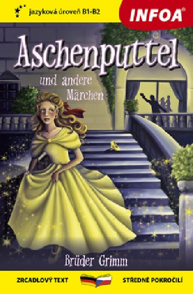 Aschenputtel und andere Märchen - Brüder Grimm