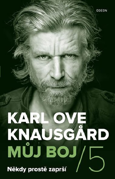 Někdy prostě zaprší Můj boj 5 - Karl Ove Knausgard