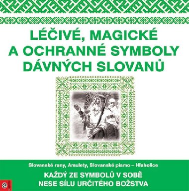 Léčivé, magické a ochranné symboly Slovanů - neuveden