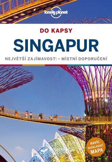 Singapur do kapsy - Lonely Planet - neuveden