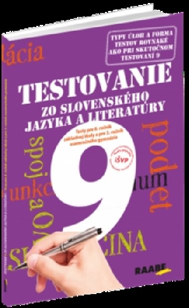Testovanie 9 zo slovenského jazyka a literatúry - Katarína Hincová; Tatiana Kočišová