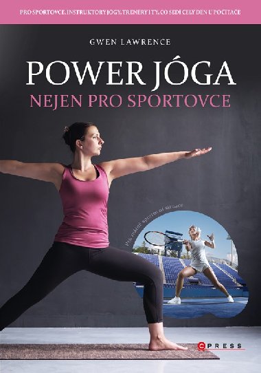 Power jóga Nejen pro sportovce - Gwen Lawrence