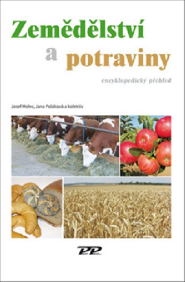 Zemědělství a potraviny - Josef Holec; Jana Poláková