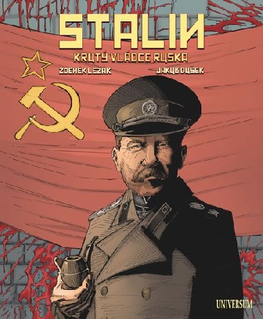 Stalin - Krutý vládce Ruska (komiks) - Zdeněk Ležák; Jakub Dušek