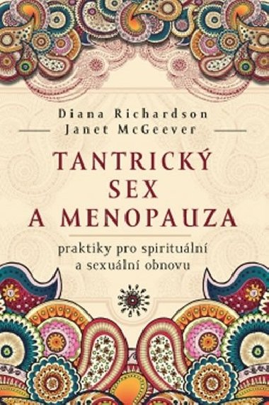 Tantrický sex a menopauza - Diana Richardson; Janet McGeever