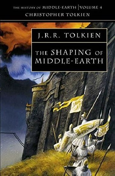 The History of Middle-Earth 04: Shaping of Middle-Earth - Tolkien J. R. R.