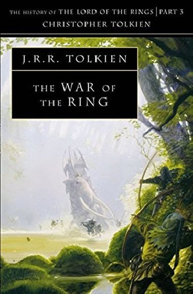 The History of Middle-Earth 08: War of the Ring - Tolkien J. R. R.