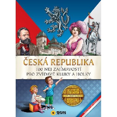 Česká Republika-100 nej zajímavostí - Nakladatelství SUN