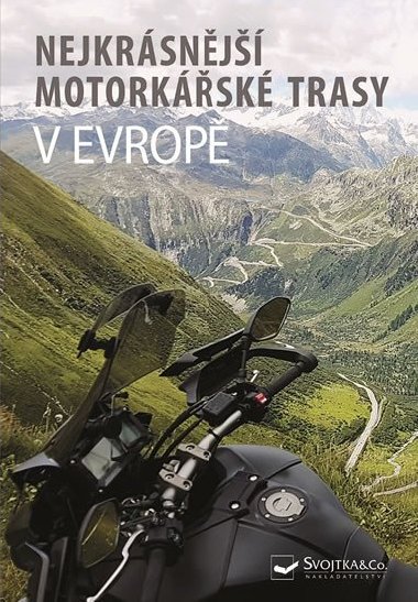 Nejkrásnější motorkářské trasy v Evropě - Svojtka