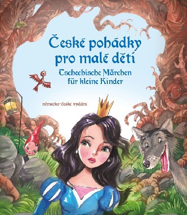 České pohádky pro malé děti - němčina - Eva Mrázková; Stephanie Kyzlink