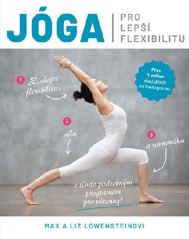 Jóga pro lepší flexibilitu - Lowenstein Max, Kongová Liz