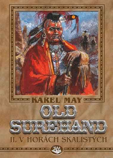 Old Surehand II. V horách skalistých - Karel May