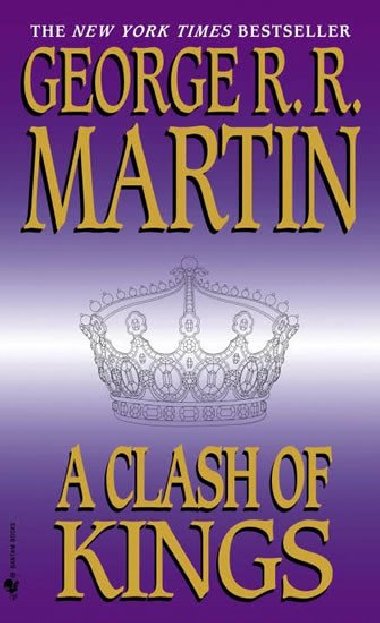 A Clash of Kings - Martin George R. R.