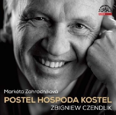 Postel, hospoda, kostel - audiokniha - Zbigniew Czendlik; Markéta Zahradníková