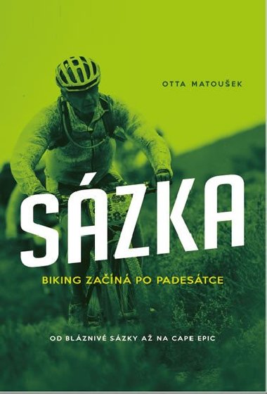 Sázka - Biking začíná po padesátce - Otta Matoušek
