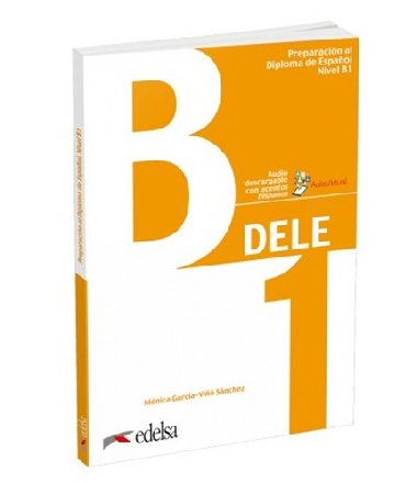 Preparación DELE B1 Libro del alumno+ CD - Mónica García-Vinó Sánchez