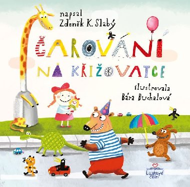 Čarování na křižovatce - Zdeněk K. Slabý