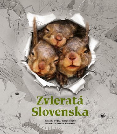 Zvieratá Slovenska - Mariana Hyžná; Matúš Hyžný