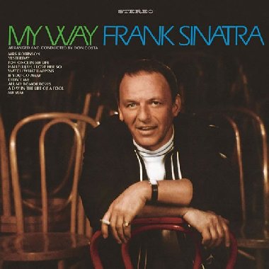 Frank Sinatra: My Way LP - Sinatra Frank