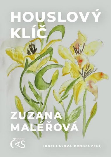 Houslový klíč (Rozhlasová probouzení) - Zuzana Maléřová